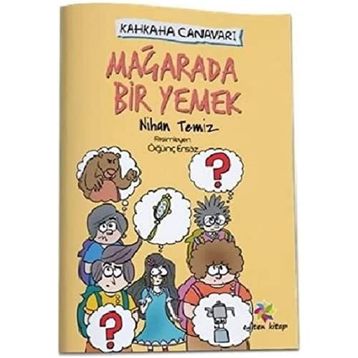 Mağarada Bir Yemek - Kahkaha Canavarı - Nihan Temiz