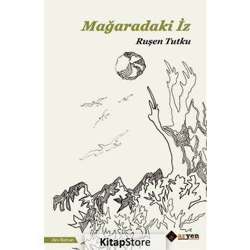 Mağaradaki İz - Ruşen Tutku