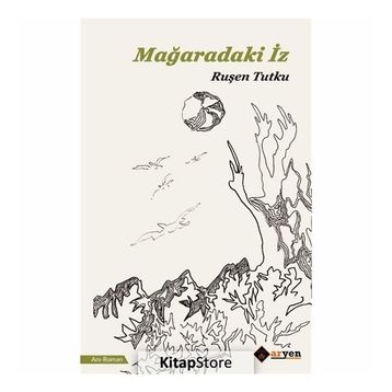 Mağaradaki İz - Ruşen Tutku