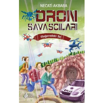 Mağaradaki Sır - Dron Savaşçıları Genç Damla Yayınevi
