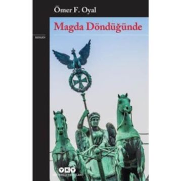 Magda Döndüğünde - Ömer F. Oyal