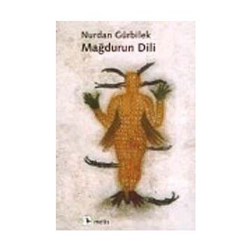 MAĞDURUN DILI - NURDAN GÜRBİLEK