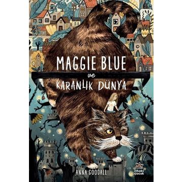 Maggie Blue ve Karanlık Dünya İthaki Çocuk Yayınları