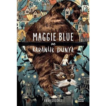Maggie Blue ve Karanlık Dünya İthaki Çocuk Yayınları
