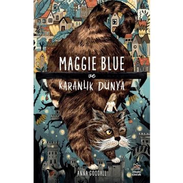 Maggie Blue ve Karanlık Dünya İthaki Çocuk Yayınları