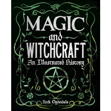 Magic and Witchcraft - George Moir