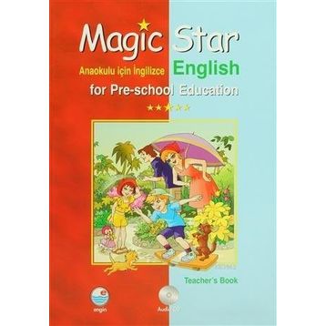 Magic Star Anaokulu İçin İngilizce - English for Pre-School Education Set - Mualla Uygur Neşe Evitan Huri Deniz Karcı