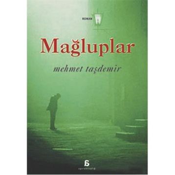 Mağluplar - Mehmet Taşdemir