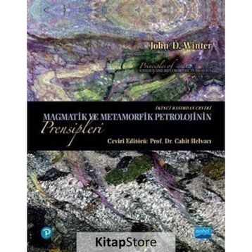 Magmatik ve Metamorfik Petrolojinin Prensipleri - John D Winter