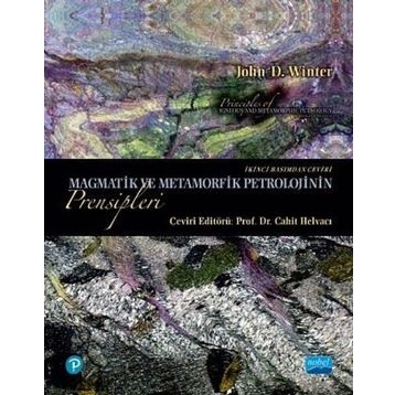 Magmatik ve Metamorfik Petrolojinin Prensipleri - John D Winter