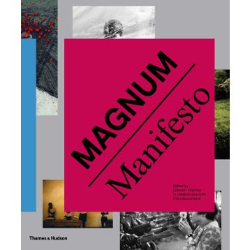 Magnum Manifesto - Clement Cheroux