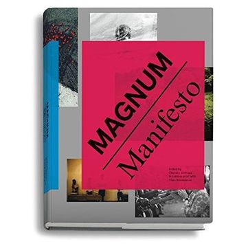 Magnum Manifesto - Clement Cheroux