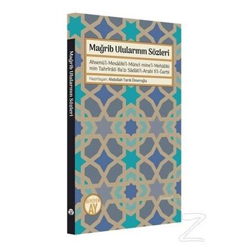 Mağrib Ulularının Sözleri - Abdullah Tarık