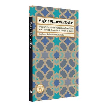 Mağrib Ulularının Sözleri - Abdullah Tarık
