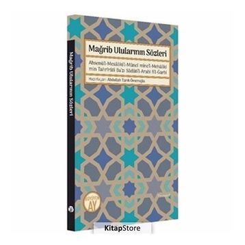 Mağrib Ulularının Sözleri - Abdullah Tarık