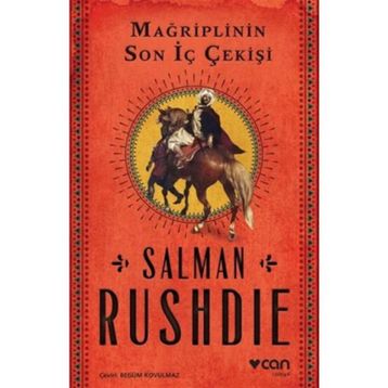 Mağriplinin Son İç Çekişi - Salman Rushdie