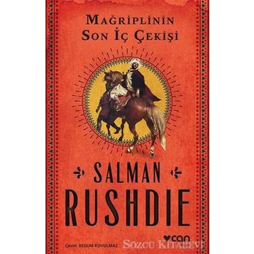 Mağriplinin Son İç Çekişi - Salman Rushdie