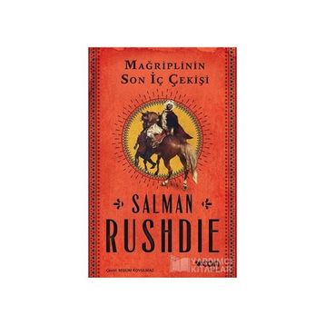 Mağriplinin Son İç Çekişi - Salman Rushdie