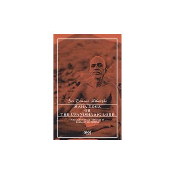 Maha Yoga Or The Upanishadic Lore İn The Light Of The Teachings Of Bhagavan Sri Ramana-Gece Kitaplığı