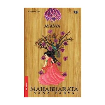 Mahabharata - Vana Parva 1.Cilt 3. Kitap - Kolektif