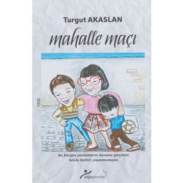 Mahalle Maçı - Turgut Akaslan