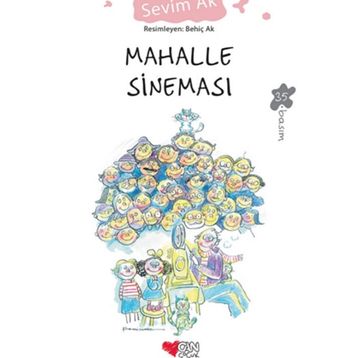 Mahalle Sineması - Sevim Ak