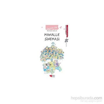Mahalle Sineması - Sevim Ak