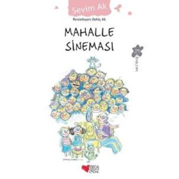 Mahalle Sineması - Sevim Ak