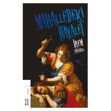 Mahalledeki Hayalet - İrem Ertuğrul