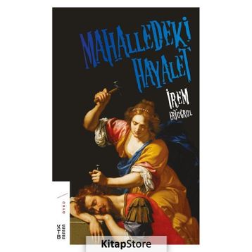 Mahalledeki Hayalet - İrem Ertuğrul