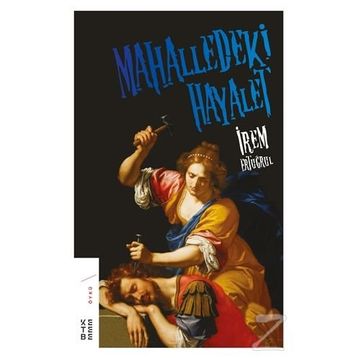 Mahalledeki Hayalet - İrem Ertuğrul