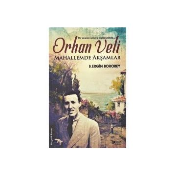 Mahallemde Akşamlar - Orhan Veli