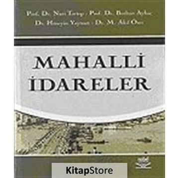 Mahalli İdareler - Nuri Tortop Burhan Aykaç Hüseyin Yayman Mehmet Akif Özer