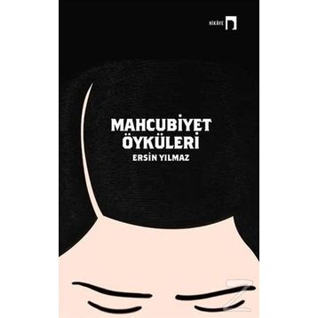Mahcubiyet Öyküleri - Ersin Yılmaz