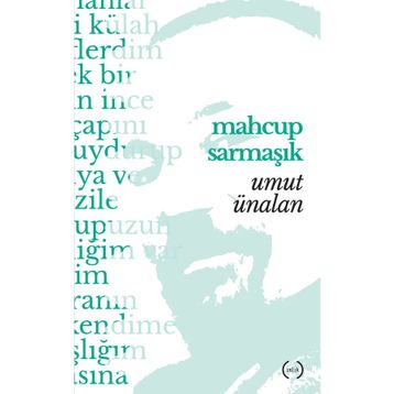 Mahçup Sarmaşık - Umut Ünalan