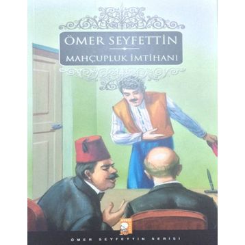 Mahcupluk İmtihanı - Ömer Seyfeddin