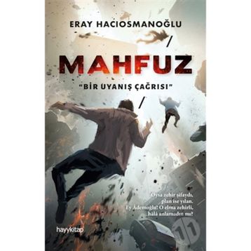 Mahfuz - Bir Uyanış Çağrısı - Eray Hacıosmanoğlu