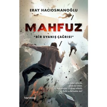 Mahfuz - Bir Uyanış Çağrısı - Eray Hacıosmanoğlu