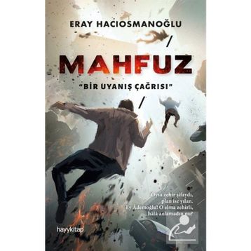 Mahfuz - Bir Uyanış Çağrısı - Eray Hacıosmanoğlu