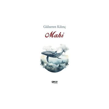 Mahi Gülseren Kılınç