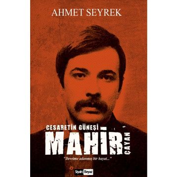 Mahir Çayan - Ahmet Seyrek