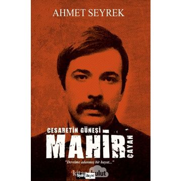 Mahir Çayan - Ahmet Seyrek