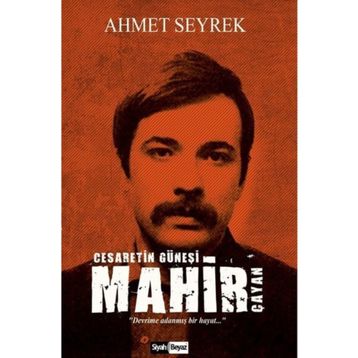 Mahir Çayan - Ahmet Seyrek