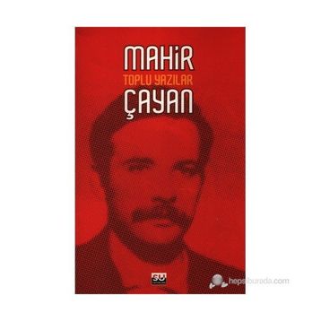 Mahir Çayan Toplu Yazılar - Mahir Çayan