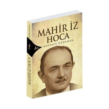 Mahir İz Hoca - Mustafa Özdamar