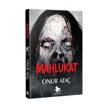 Mahlukat - Onur Ataç