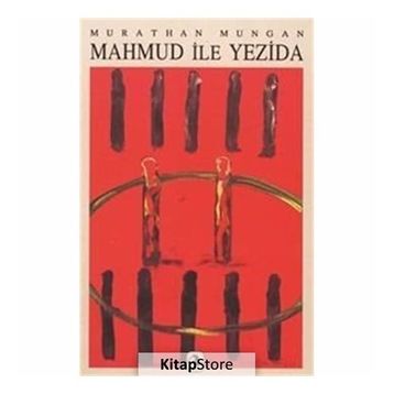 Mahmud ile Yezida - Murathan Mungan
