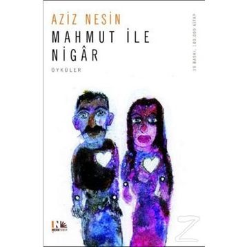 Mahmut İle Nigar - Aziz Nesin