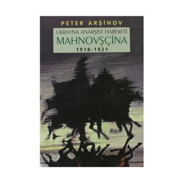 Mahnovşçina - Peter Arşinov