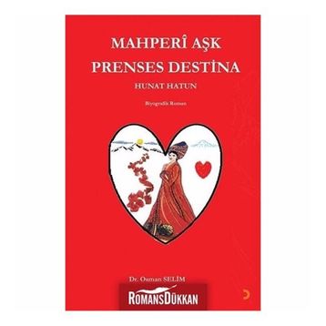 Mahperî Aşk Prenses Destina - Osman Selim